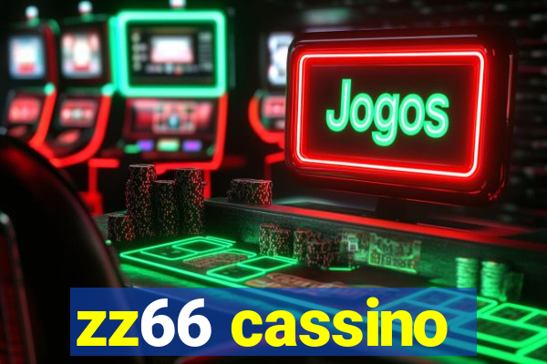 zz66 cassino